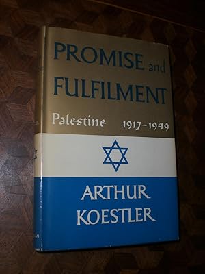 Imagen del vendedor de Promise and Fulfilment. Palestine 1917 - 1949. a la venta por Magnus