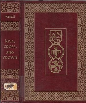 Image du vendeur pour Kiva, Cross, And Crown: The Pecos Indians And New Mexico 1540-1840 mis en vente par Jonathan Grobe Books