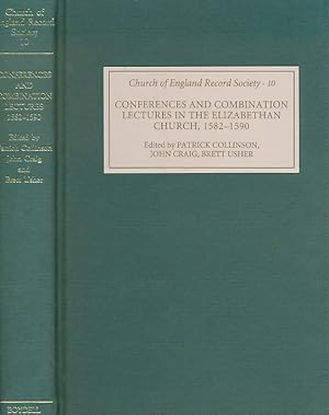 Seller image for Conferences and Combination Lectures in the Elizabethan Church, 1582-1590. Church of England Record Society 10 for sale by Barter Books Ltd