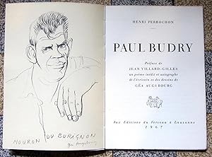 Paul Budry. Préface de Jean Villard-Gilles. Un poème inédit et autographe de l'écrivain et des de...