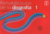 Imagen del vendedor de Rehabilitacin de la disgrafa 1 a la venta por AG Library