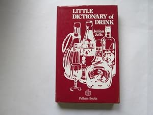 Immagine del venditore per LITTLE DICTIONARY OF DRINK. venduto da Goldstone Rare Books