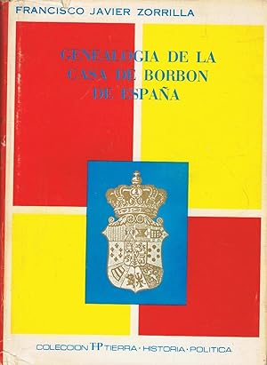 Bild des Verkufers fr GENEALOGIA DE LA CASA BORBN DE ESPAA zum Verkauf von Librera Torren de Rueda
