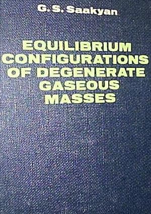Image du vendeur pour Equilibrium Configurations of Degenerate Gaseous Masses mis en vente par Virtual Books