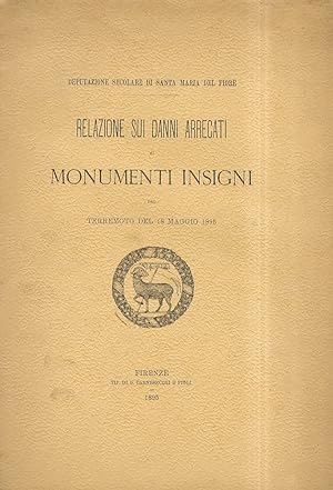 Seller image for Relazione sui danni arrecati ai monumenti insigni dal terremoto del 18 maggio 1895. for sale by Libreria Oreste Gozzini snc