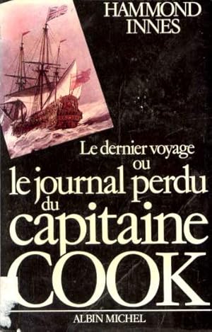 Le Dernier Voyage ou le Journal perdu du capitaine Cook