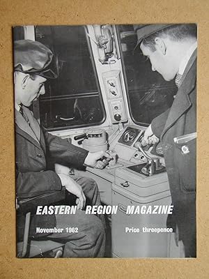 Seller image for Eastern Region Magazine. November 1962. for sale by N. G. Lawrie Books