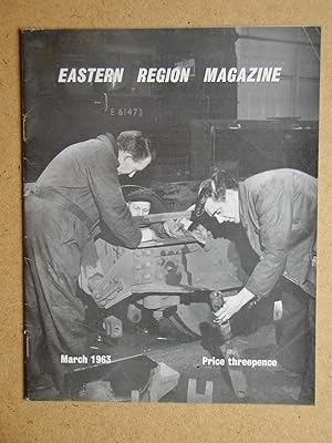 Bild des Verkufers fr Eastern Region Magazine. March 1963. zum Verkauf von N. G. Lawrie Books