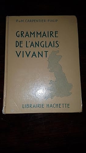 Seller image for Grammaire de l'anglais vivant. Edition revue avec la collaboration de Ren Lamar. for sale by AHA BOOKS