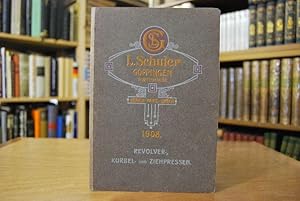 Sonder-Katalog über Revolver-, Kurbel- und Ziehpressen. Verkaufskatalog der Louis Schuler Werkzeu...