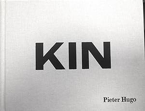 Seller image for Pieter Hugo ; KIN ( Signed) for sale by Bob Lemkowitz 