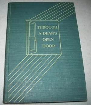 Imagen del vendedor de Through a Dean's Open Door: A Guide for Students, Parents and Counselors a la venta por Easy Chair Books