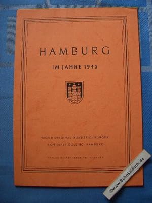 Bild des Verkufers fr Hamburg im Jahre 1945 : Nach 8 Original-Handzeichnungen. zum Verkauf von Antiquariat BehnkeBuch