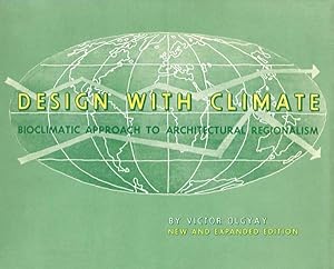 Imagen del vendedor de Design with Climate : Bioclimatic approach to architectural regionalism a la venta por GreatBookPrices