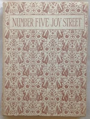 Seller image for Number Five Joy Street, A Medley of Prose & Verse for Boys and Girls for sale by Austin's Antiquarian Books