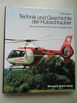 Technik und Geschichte der Hubschrauber Von Leonardo da Vinci bis zur Gegenwart
