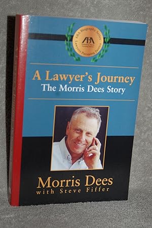 A Lawyer's Journey; The Morris Dees Story