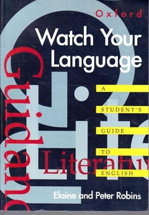 Seller image for Watch Your Language: A Student's Guide to English for sale by Goulds Book Arcade, Sydney