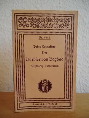 Imagen del vendedor de Der Barbier von Bagdad. Komische Oper in zwei Aufzgen. Vollstndiges Opernbuch a la venta por Antiquariat Weber