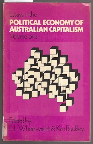 Essays in the Political Economy of Australian Capitalism Volume One