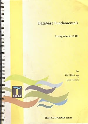 Database Fundamentals Using Access 2000