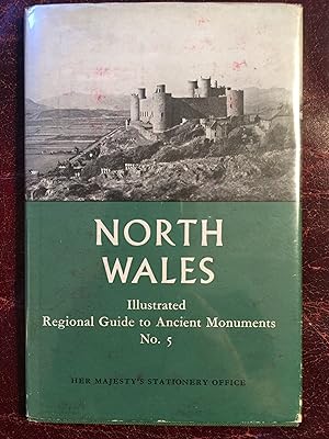 Seller image for North Wales Illustrated Regional Guide to Ancient Monuments No.5 for sale by Three Geese in Flight Celtic Books