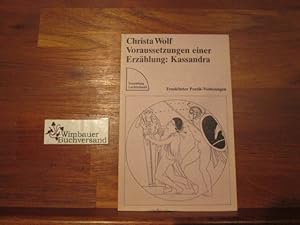 Bild des Verkufers fr Voraussetzungen einer Erzhlung: Kassandra : Frankfurter Poetik-Vorlesungen. zum Verkauf von Antiquariat im Kaiserviertel | Wimbauer Buchversand