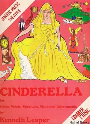 Cinderella For Mimes, Voices, Speakers, Piano And Instruments