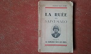 La ruée sur Saint-Malo - Suivie de "La Banlieue sous les bombes"