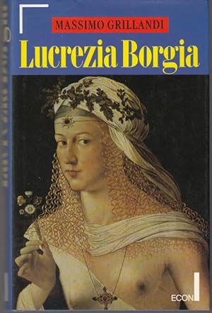 Image du vendeur pour Lucrezia Borgia mis en vente par Graphem. Kunst- und Buchantiquariat