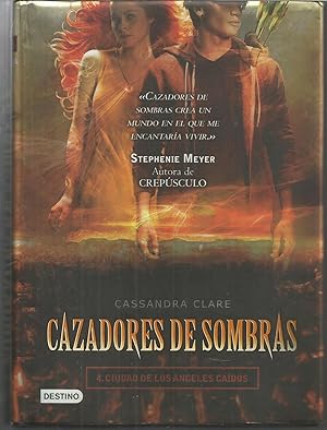 Imagen del vendedor de CAZADORES DE SOMBRAS 4 -CIUDAD DE LOS ANGELES CAIDOS (Tapa dura) a la venta por CALLE 59  Libros