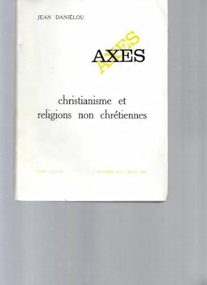 Axes - Christianisme et Religions non-chrétiennes. Tome XII/1.2.3 - Octobre 1979 à Mars 1980