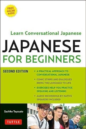 Seller image for Japanese for Beginners: Learning Conversational Japanese - Second Edition (Includes Online Audio) (Paperback) for sale by Grand Eagle Retail