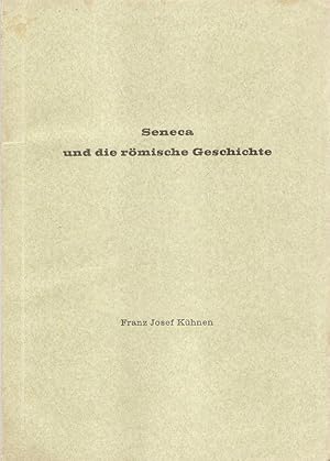 Seneca und die römische Geschichte. .