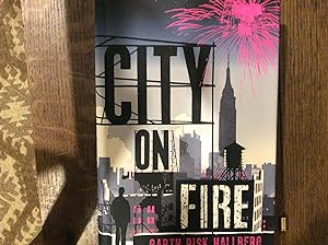 Seller image for City on Fire *****SIGNED UK HB 1/1***** for sale by BRITOBOOKS