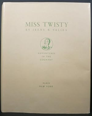 MISS TWISTY, ADVENTURES IN THE COUNTRY