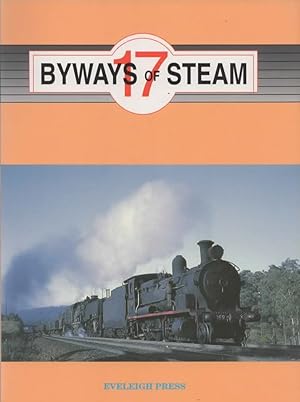 Byways of Steam No.17: On the Railways of New South Wales