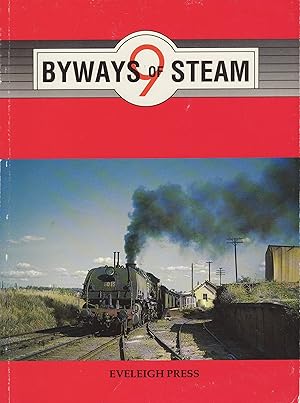 Immagine del venditore per Byways of Steam 09 - on the Railways of New South Wales venduto da Train World Pty Ltd