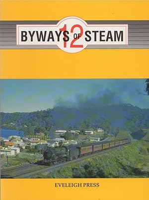 Byways of Steam No.12: On the Railways of New South Wales