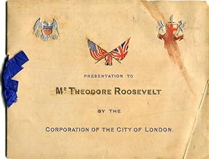 Presentation To Mr. Roosevelt By The Corporation Of The City Of London