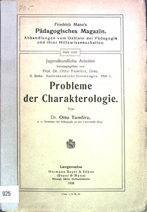 Seller image for Probleme der Charakterologie; Friedrich Mann's Pdagogisches Magazin, Heft 1216; for sale by books4less (Versandantiquariat Petra Gros GmbH & Co. KG)