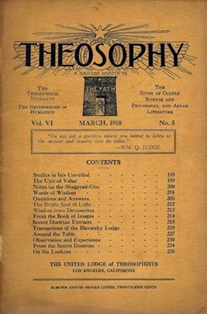 THEOSOPHY: VOL. VI: A Magazine Devoted to The Path