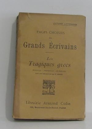 Imagen del vendedor de Pages choisies des grands crivains - les tragiques grecs a la venta por crealivres