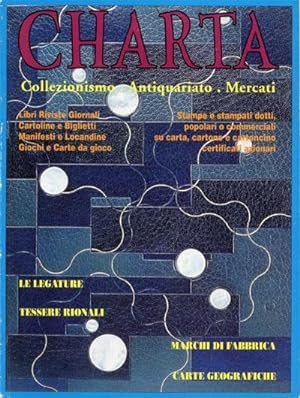 Charta. Antiquariato - Collezionismo - Mercati - n. 6 settembre-ottobre 1993