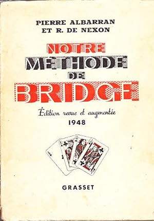 Image du vendeur pour NOTRE METHODE DE BRIDGE Epuise mis en vente par CARIOU1