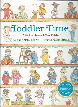 TODDLER TIME : A Book to Share with Your Toddler: includes pull out poster