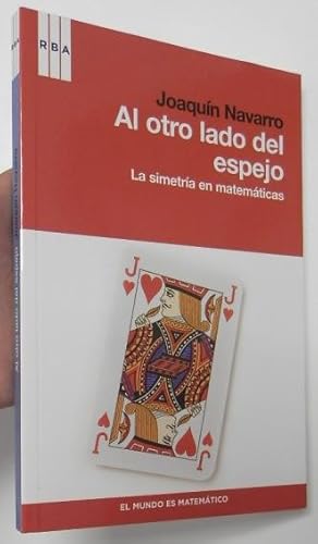 Image du vendeur pour Al otro lado del espejo. La simetra en matemticas mis en vente par Librera Mamut