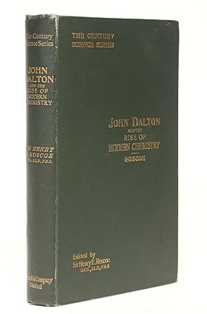 Bild des Verkufers fr John Dalton and the Rise of Modern Chemistry. Presentation copy, signed by the author. zum Verkauf von Milestones of Science Books