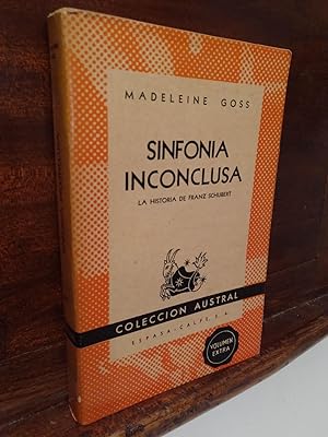 Image du vendeur pour Sinfonia inconclusa La historia de Franz Schubert mis en vente par Libros Antuano