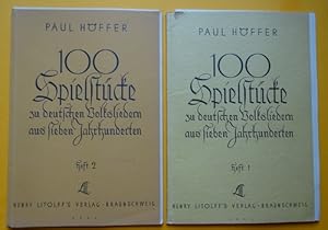 100 Spielstücke für alle Besetzungen zu deutschen Volksliedern aus 7 Jahrhunderten (Heft 1: Vater...